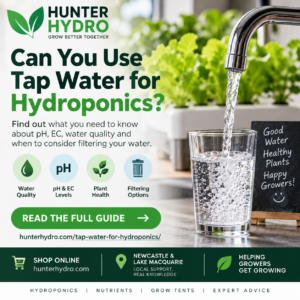 Hunter Hydro guide to using tap water for hydroponics, including water quality, pH and EC